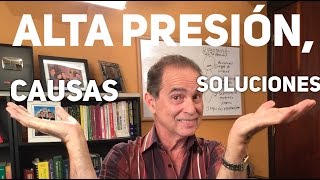 Episodio 1140 Alta Presión Causas y Soluciones [upl. by Ecidnac]