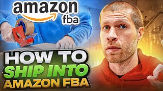 How to Ship Products into Amazon FBA for Beginners Full Tutorial from A to Z [upl. by Rengaw]