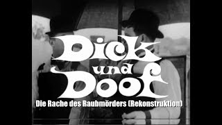 Dick und Doof Folge 29  Die Rache des Raubmörders Rekonstruktion [upl. by Enrak763]