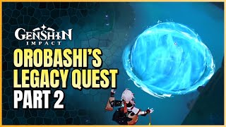 Orobashis Legacy Part 2  Water Barrier In Serpents Head Guide [upl. by Strephon]