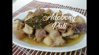 Adobong Puti White Adobo [upl. by Bethezel]