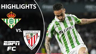 Real Betis vs Athletic Club  LALIGA Highlights  ESPN FC [upl. by Adnahcal988]