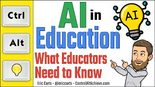 AI in Education  What Educators Need to Know [upl. by Yug]