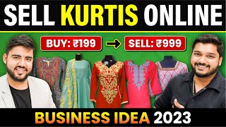 Sell Kurtis Online  High Profit Business Idea 2023  Social Seller Academy [upl. by Ahseem429]