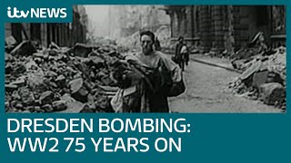 Dresden World War Two bombing 75 years on  ITV News [upl. by Alvis]