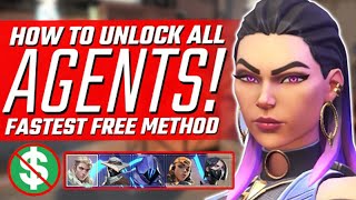 Valorant Fastest Way To Unlock ALL Agents For FREE [upl. by Ik446]