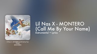 Lil Nas X  MONTERO Call Me By Your Name Official Instrumental  Lyrics on Screen  Karaoke [upl. by Naltiac]