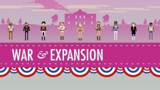 War amp Expansion Crash Course US History 17 [upl. by Mandych]