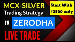 SILVER trading Strategy Zerodha Commodity in hindi  Commodity trading for beginners  Share Tips [upl. by Idet679]