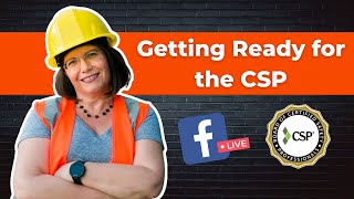 The CSP How to Crush the Exam and Earn Your Certification  Certified Safety Professional [upl. by Dhu]