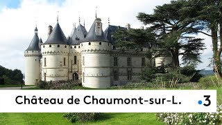 Découvrez le château de ChaumontsurLoire [upl. by Atirac82]