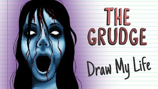 THE GRUDGE  Draw My Life [upl. by Evey769]