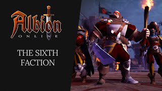 Albion Online  The Sixth Faction [upl. by Onafets]