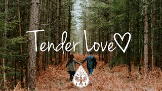 Tender Love ❤️  An IndieFolkPop Playlist  Vol 1 [upl. by Samuel]