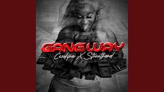 Gang Way feat Straathond [upl. by Annil44]