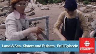 Land amp Sea  Sisters and Fishers from West St Modeste  Full Episode [upl. by Alys]