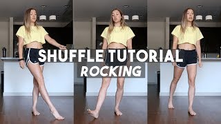 Shuffle Tutorial  Rocking [upl. by Jakob]