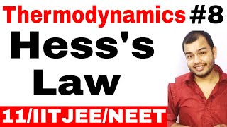 Class 11 Chapter 6  Thermodynamics 08  Hesss Law  Hesss Law Enthalpy Change IIT JEE  NEET [upl. by Elades]