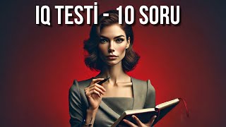 IQ TESTİ  10 SORU  NE KADAR ZEKİSİN [upl. by Myrtice]