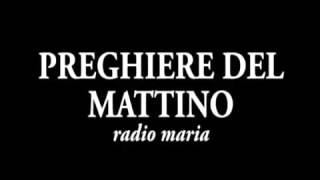 Preghiere del Mattino [upl. by Revolc]