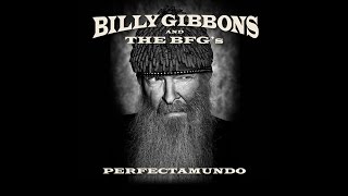 Billy Gibbons  Perfectamundo from album Perfectamundo [upl. by Clemente785]