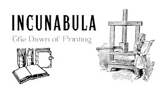 Incunabula The Dawn of Printing [upl. by Htrap]