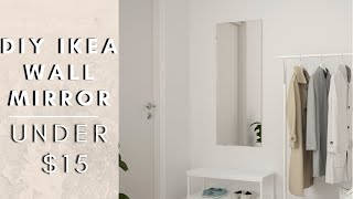 DIY Simple Ikea Wall Mirror [upl. by Notrem]