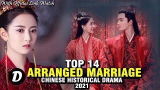 TOP 14 CHINESE HISTORICAL DRAMA ABOUT ARRANGE MARRIAGE [upl. by Neirb]