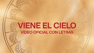 Viene El Cielo Here Comes Heaven  Spanish  Video Oficial Con Letras  Elevation Worship [upl. by Aetnahs]