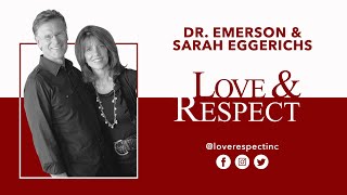 Dr Emerson Eggerichs Love amp Respect [upl. by Eulau425]