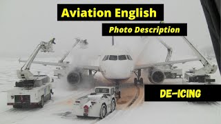 Aviation English Photo Description DeIcing [upl. by Phares]