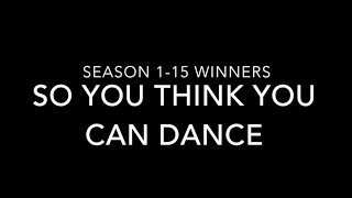 ALL WINNERS of So You Think You Can Dance SYTYCD Seasons 115 [upl. by Dorlisa330]