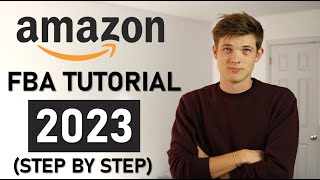 Amazon FBA For Beginners Step by Step Tutorial [upl. by Redliw]